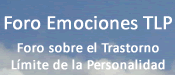 Foro Emociones TLP Foro Emociones TLP